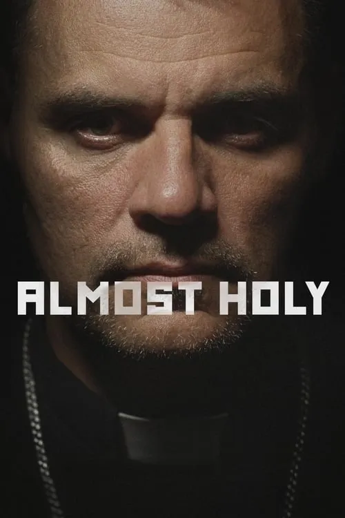 Almost Holy (movie)