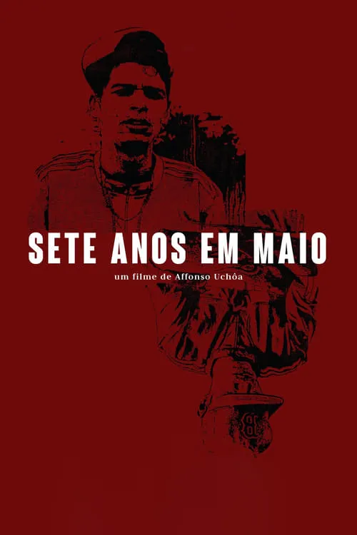 Sete Anos em Maio (фильм)