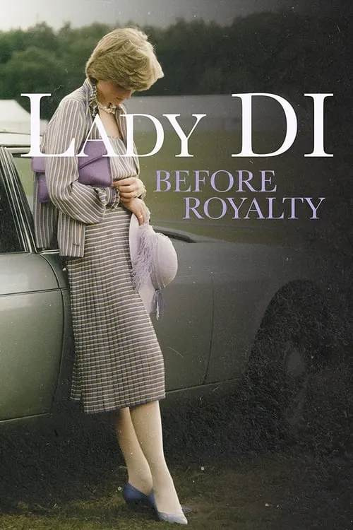 Lady Di: Before Royalty (фильм)