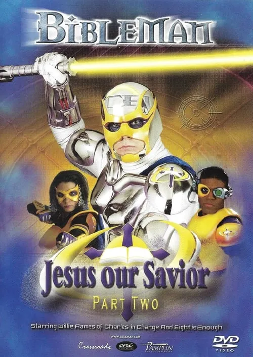 Bibleman: Jesus Our Savior (movie)