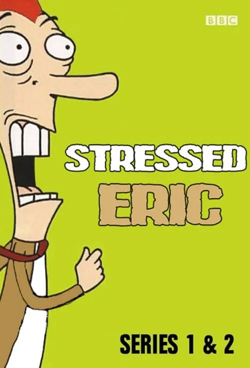 Stressed Eric (series)