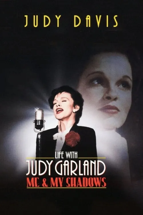 Life with Judy Garland: Me and My Shadows (сериал)