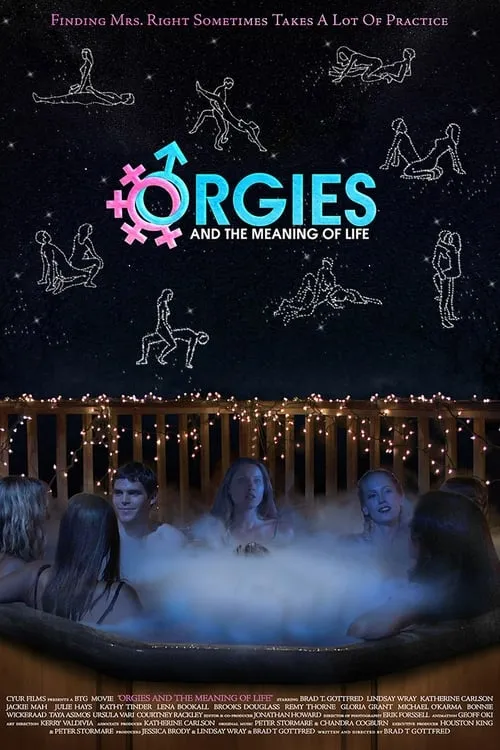 Orgies and the Meaning of Life (movie)