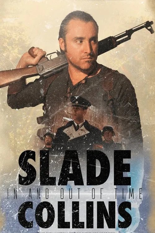 Slade Collins In and Out of Time (movie)