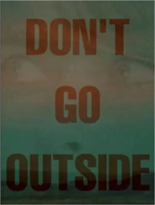 Don't Go Outside (фильм)