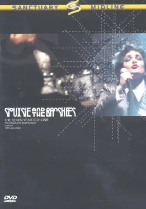 Siouxsie And The Banshees: The Seven Year Itch - Live (movie)