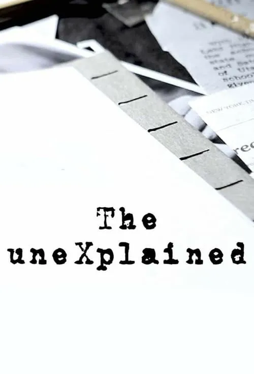 The uneXplained (series)