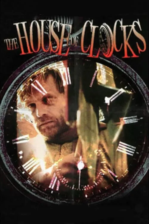 The House of Clocks (movie)