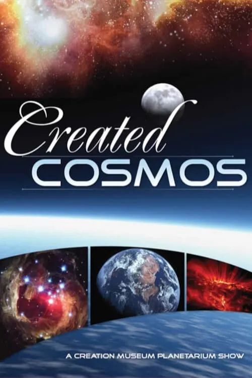 Created Cosmos (movie)