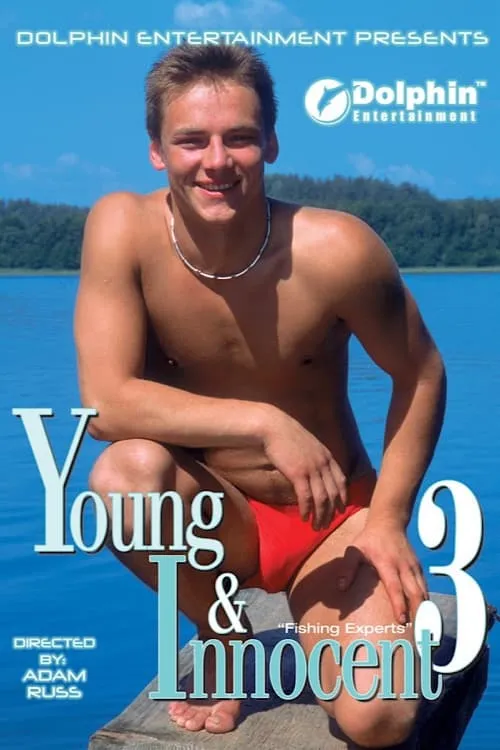 Young & Innocent 3: Fishing Experts (movie)