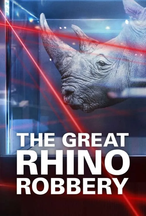 The Great Rhino Robbery (сериал)