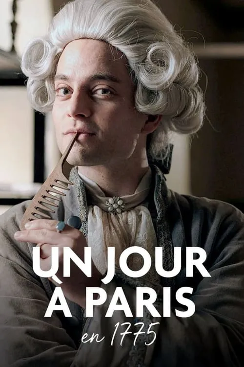 Un jour à Paris en 1775 (movie)