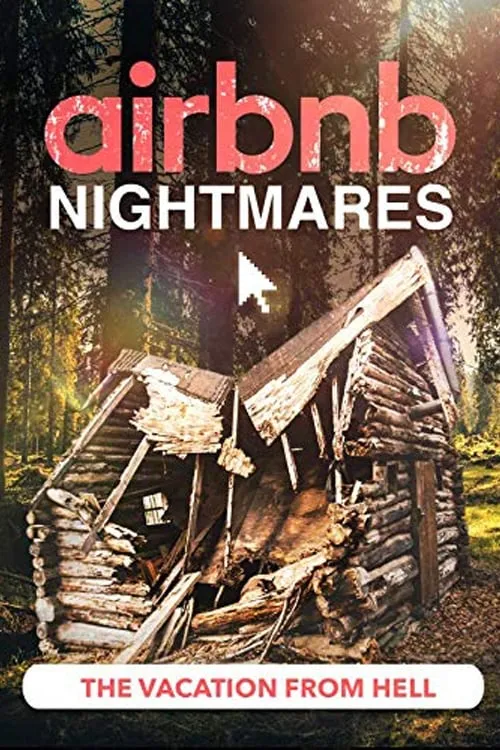 AirBNB Dream or Nightmare (movie)