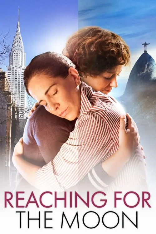 Reaching for the Moon (movie)