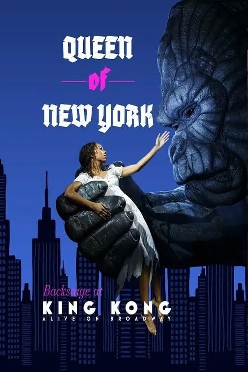 Queen of New York: Backstage at 'King Kong' with Christiani Pitts (series)