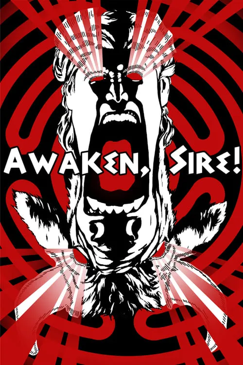 Awaken, Sire! (movie)