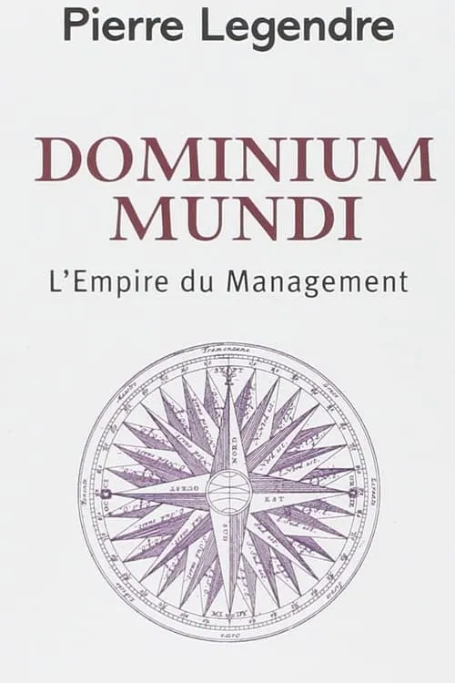 Dominium mundi - L'Empire du management (фильм)