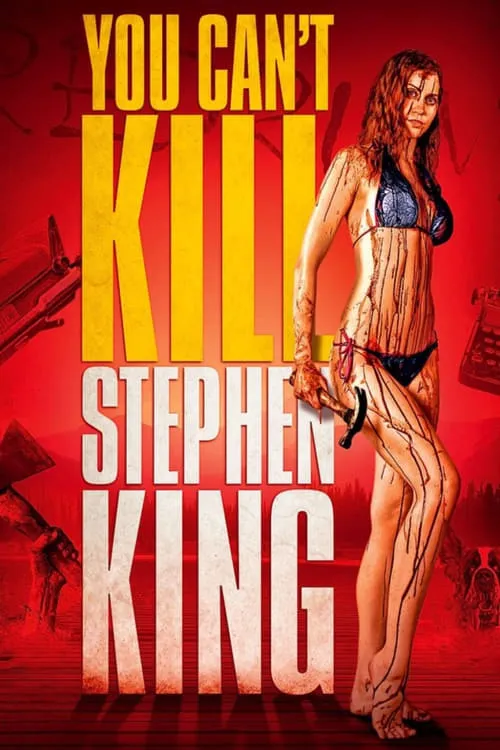 You Can't Kill Stephen King (movie)