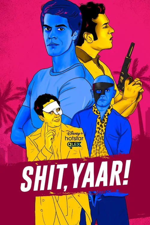 Shit, Yaar! (series)