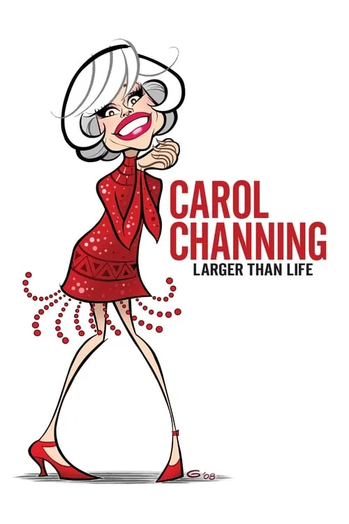 Carol Channing: Larger Than Life (movie)
