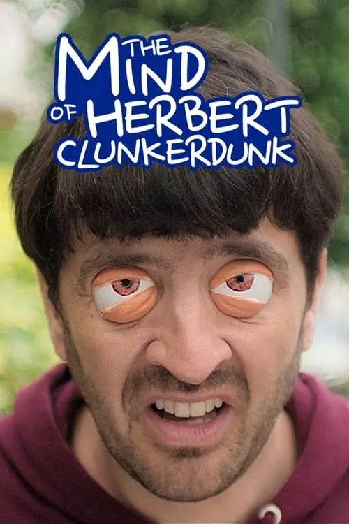 The Mind of Herbert Clunkerdunk (сериал)