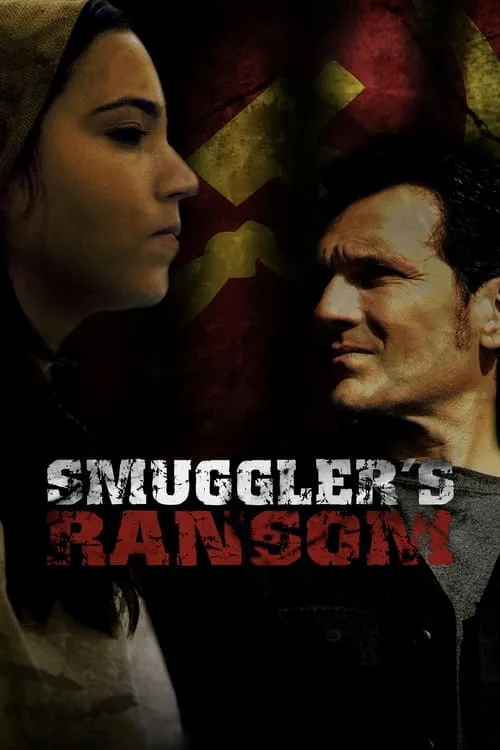 Smuggler's Ransom (фильм)