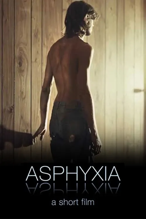 Asphyxia (фильм)