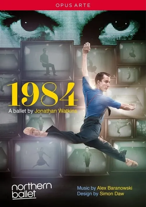 Northern Ballet's 1984 (movie)