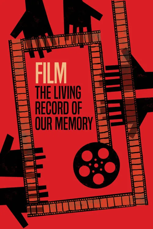 Film: The Living Record of Our Memory (movie)