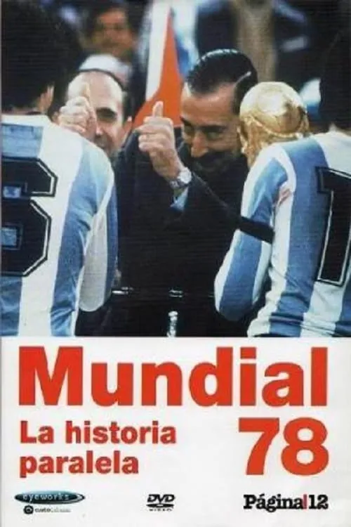 Mundial 78. La historia paralela (movie)