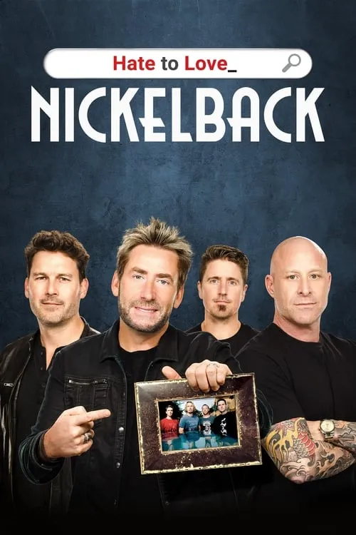 Hate to Love: Nickelback (фильм)