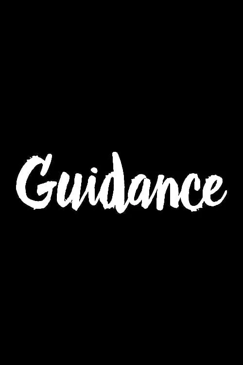 Guidance (сериал)