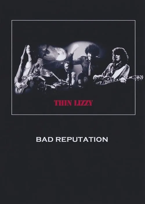 Thin Lizzy: Bad Reputation (movie)