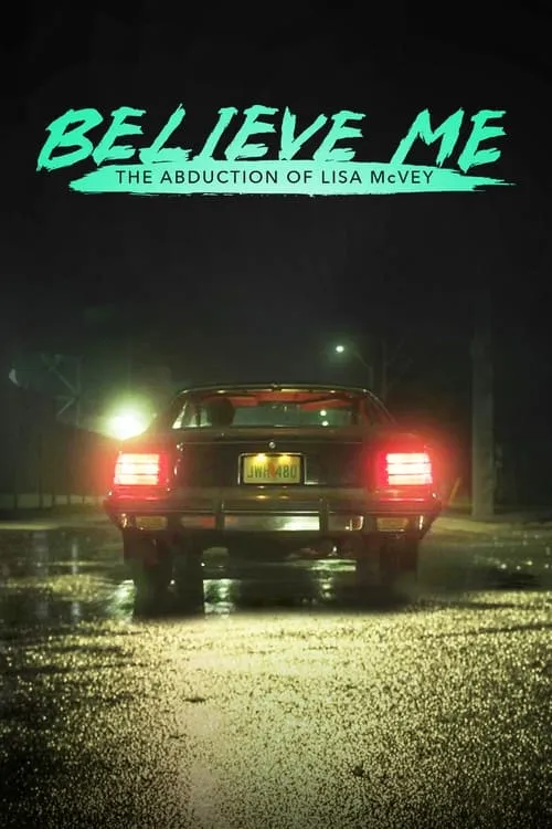 Believe Me: The Abduction of Lisa McVey (movie)