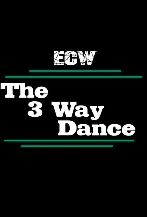 ECW 3-Way Dance (movie)