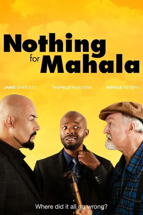 Nothing for Mahala (movie)