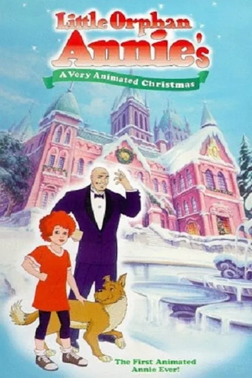 Little Orphan Annie's A Very Animated Christmas (фильм)