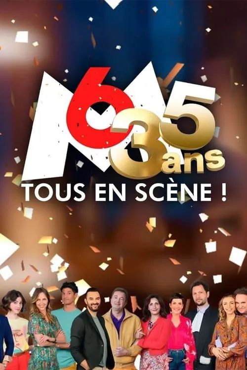 35 ans M6 tous en scène (фильм)