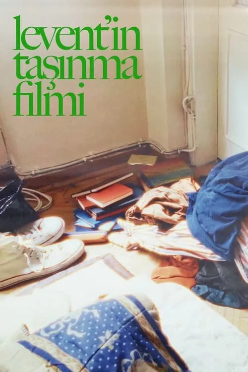 levent'in taşınma filmi (фильм)