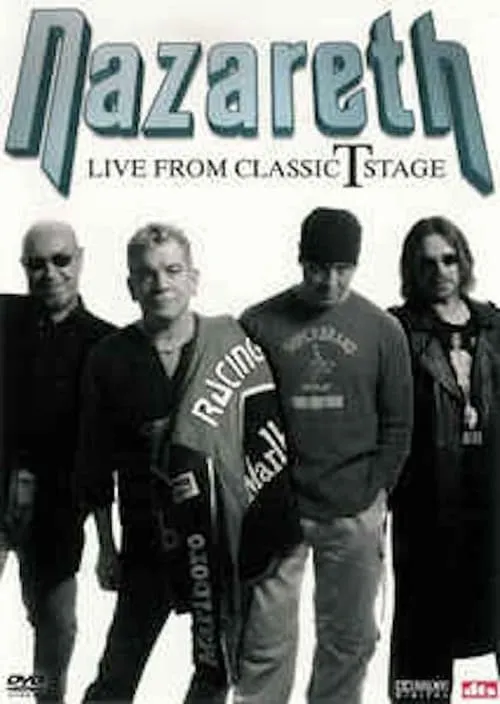 Nazareth: Live from Classic T Stage (movie)