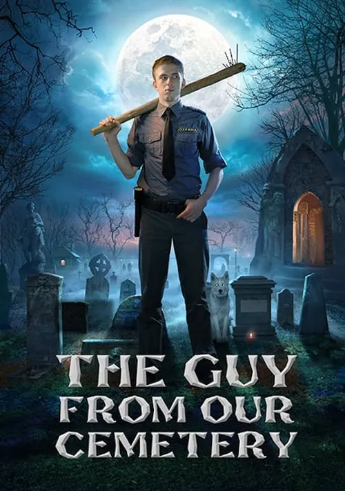 The Guy from Our Cemetery (movie)