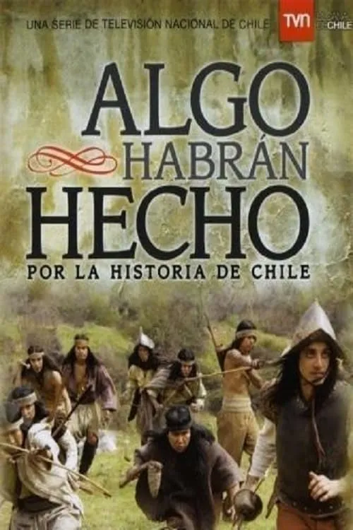 Algo habrán hecho por la historia de Chile (series)