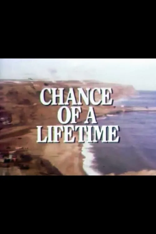 Chance of a Lifetime (фильм)