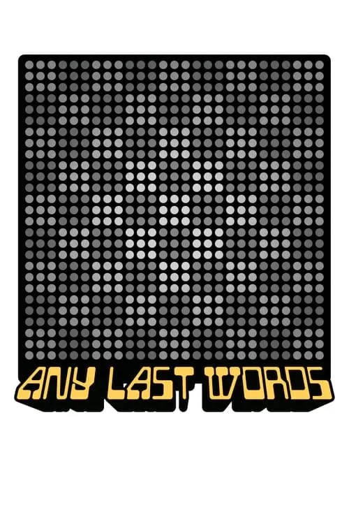 Any Last Words (movie)