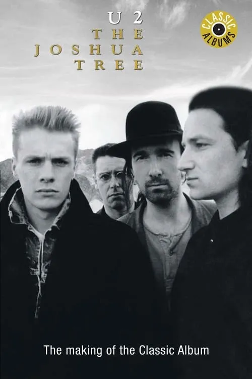 Classic Albums: U2 - The Joshua Tree (movie)