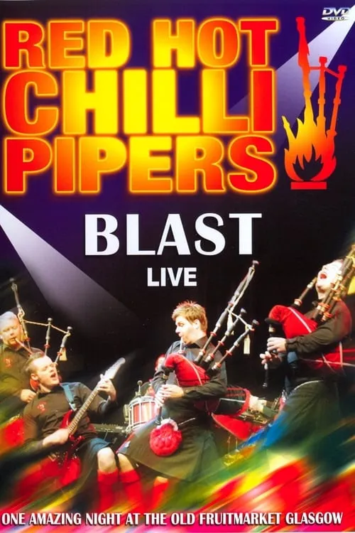 Red Hot Chilli Pipers - Blast Live