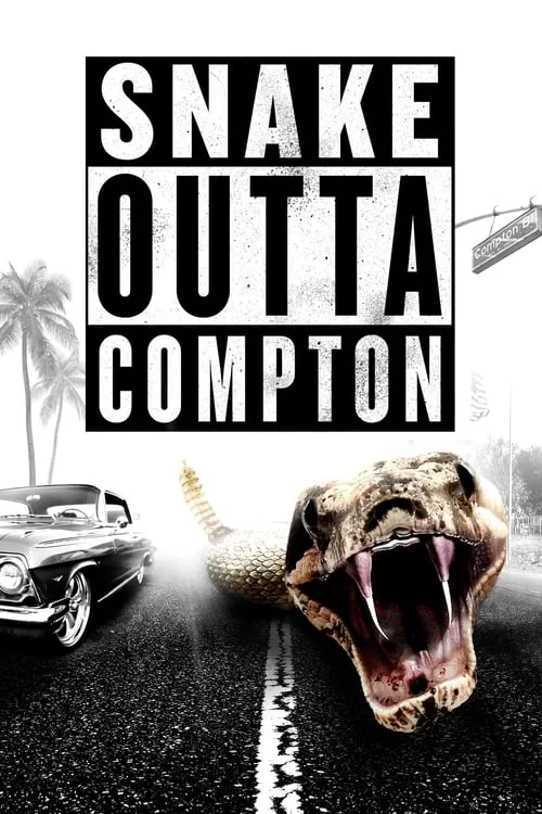 Snake Outta Compton (фильм)