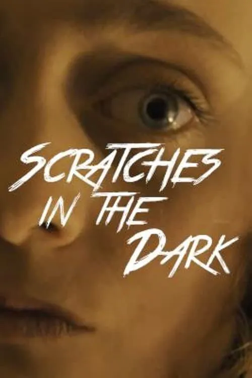 Scratches in the Dark (movie)