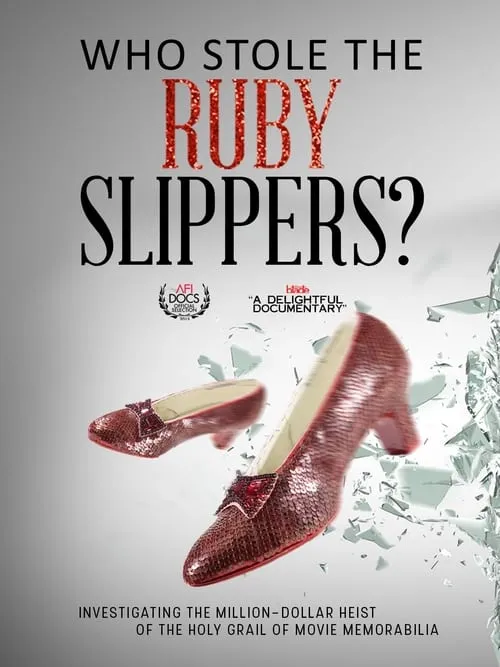 Who Stole the Ruby Slippers? (movie)