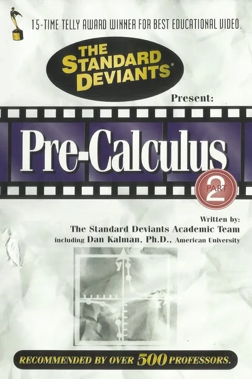 The Standard Deviants: The Dangerous World of Pre-Calculus, Part 2 (movie)